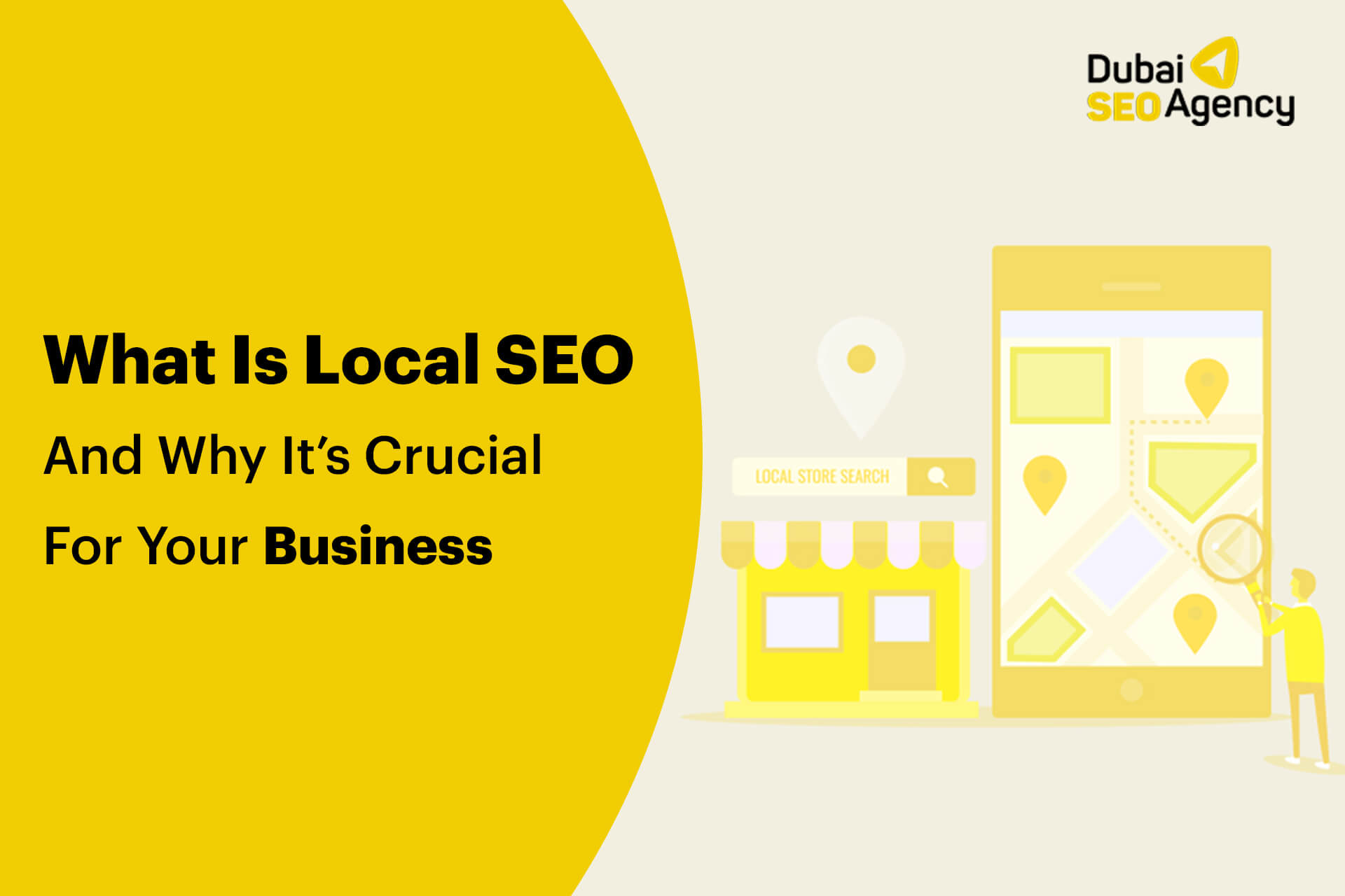What Is Local SEO And Why It’s Crucial For Your Business