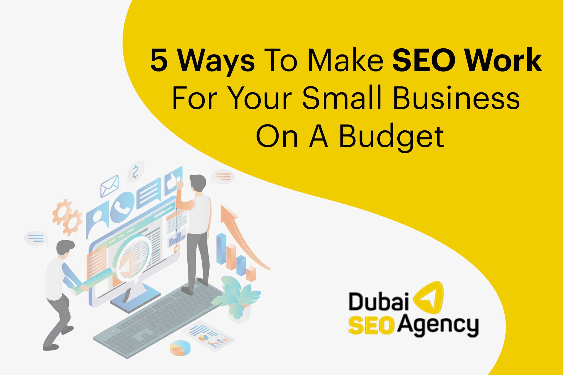 5 Ways To Make SEO Work For Your Small Business On A Budget