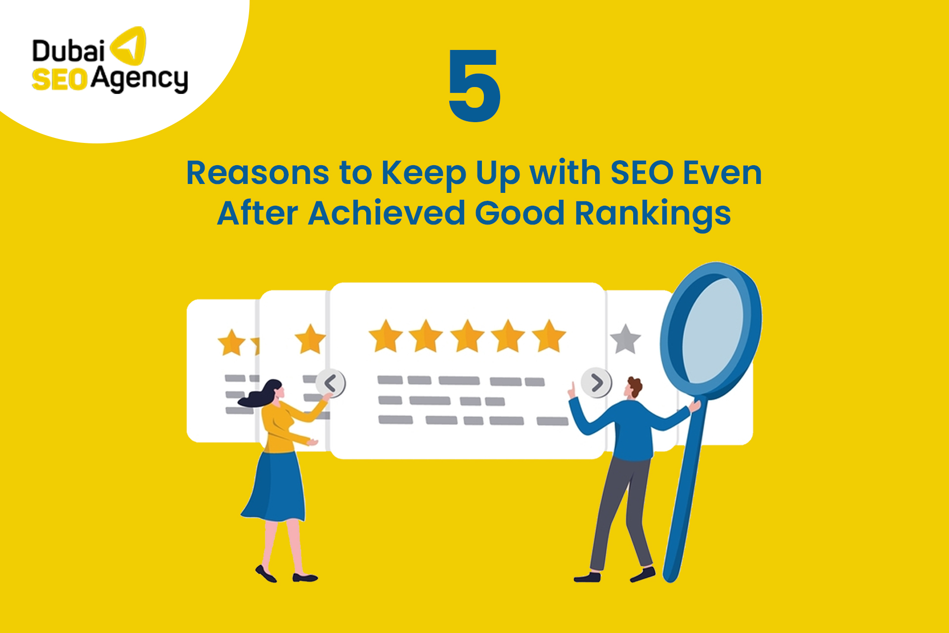 5 reasons to keep up with seo even after you’ve achieved good rankings
