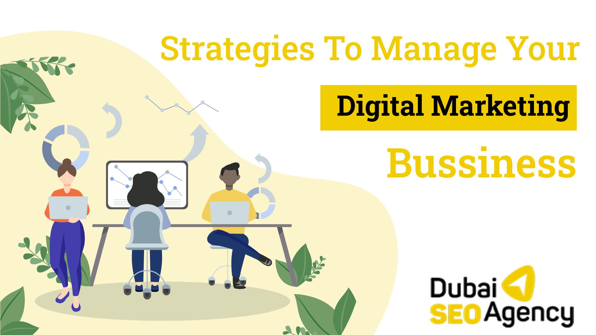 Strategies to manage your digital marketing business