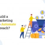 How to build a digital marketing funnel to automate sales outreach?